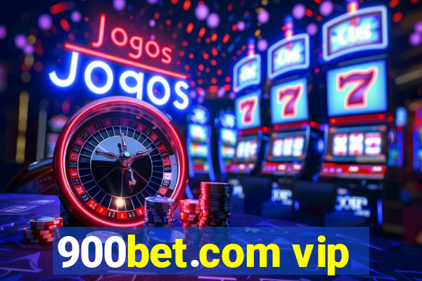 900bet.com vip
